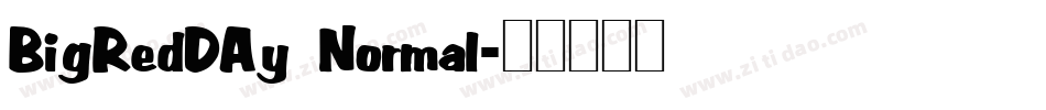 BigRedDAy Normal字体转换